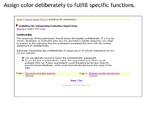 Assign color deliberately to fulfill specific functions.